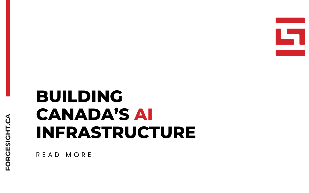 Building Canada’s AI Infrastructure